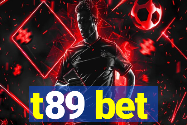 t89 bet